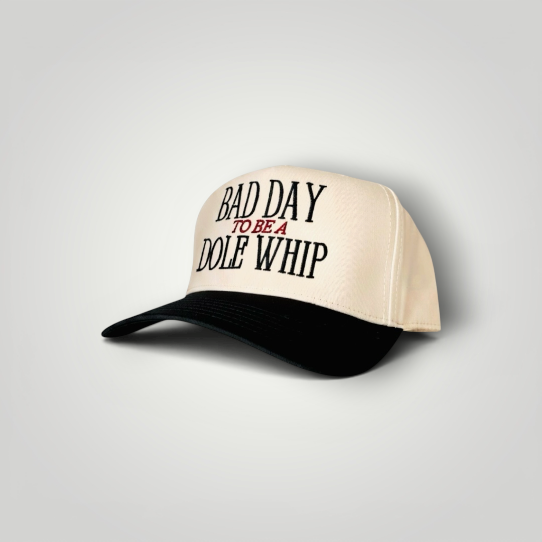 Bad Day to Be a Dole Whip- Retro Hat